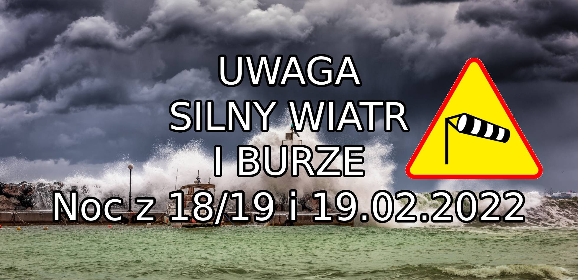 Ostrzeżenie przed silnym wiatrem na noc ze piątku na sobotę i sobotę (18/19 i 19.02.2022)
