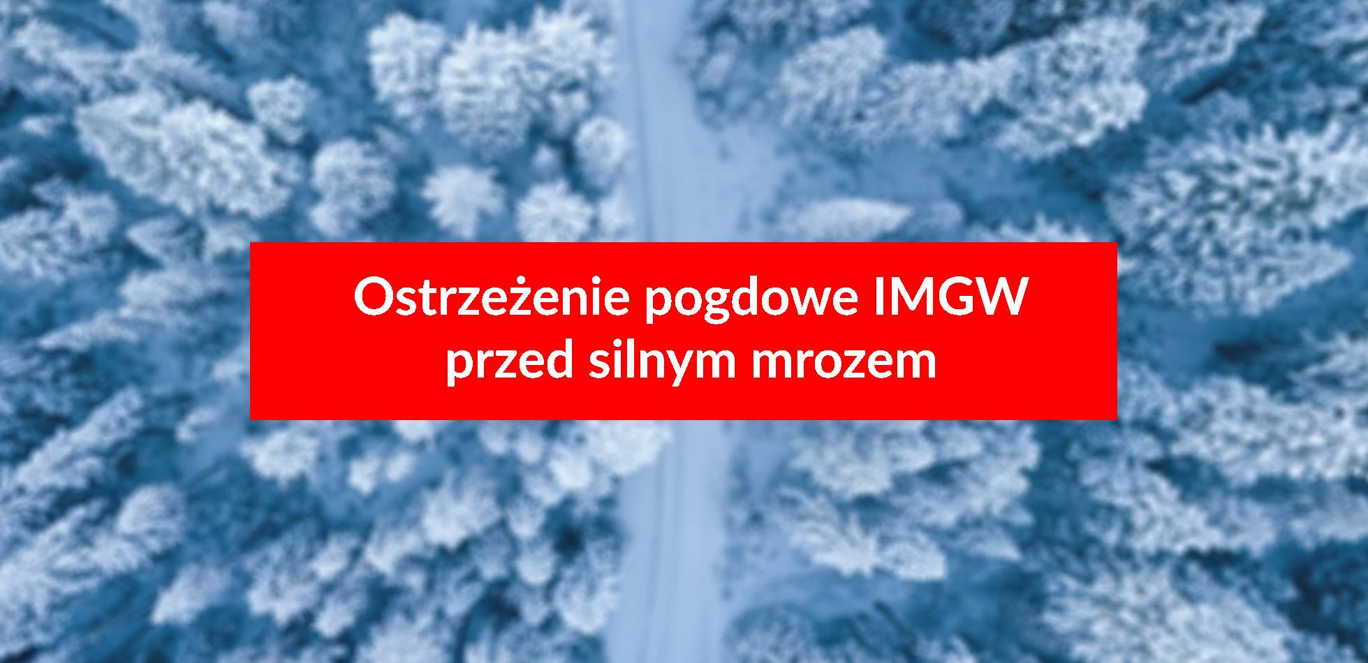 Ostrzeżenie pogodowe IMGW przed silnym mrozem dla północnej Polski