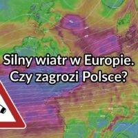 Silny wiatr w Europie. Czy zagrozi Polsce ?